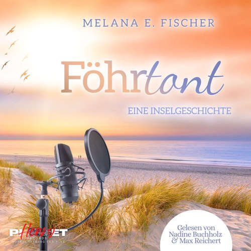 Hoerbuch Föhrtont Eine Inselgeschichte - Melana E. Fischer - Nadine Buchholz