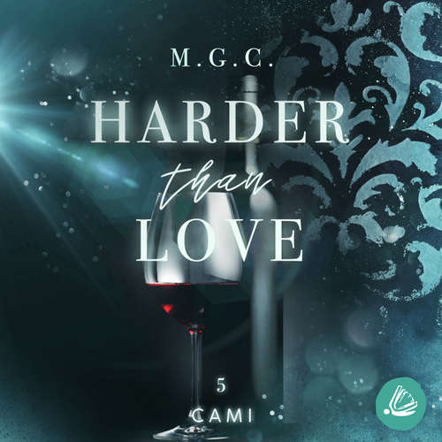 Hoerbuch Harder Than Love 5: Cami - Melina Coniglio - Franziska Buchwald