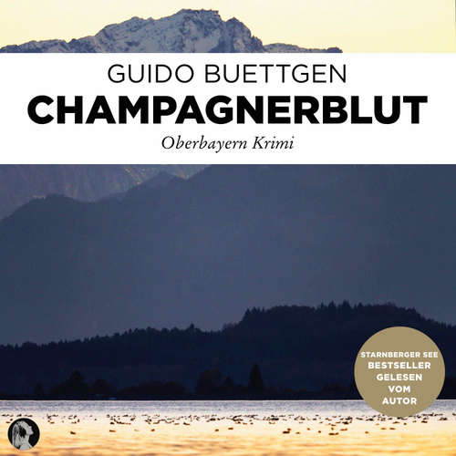 Hoerbuch Champagnerblut - Guido Buettgen - Guido Buettgen
