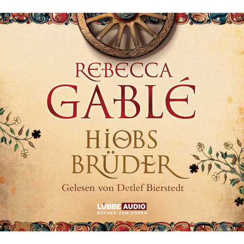 Hoerbuch Hiobs Brüder - Rebecca Gablè - Detlef Bierstedt Hoerbuch Hiobs Brüder - Rebecca Gablè - Detlef Bierstedt