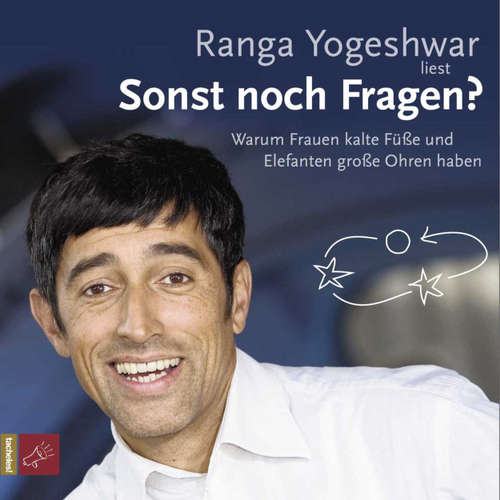 Hoerbuch Sonst noch Fragen? - Ranga Yogeshwar - Ranga Yogeshwar Hoerbuch Sonst noch Fragen? - Ranga Yogeshwar - Ranga Yogeshwar