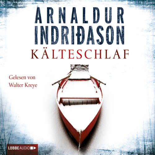 Hoerbuch Kälteschlaf - Island-Krimi - Arnaldur Indriaason - Walter Kreye