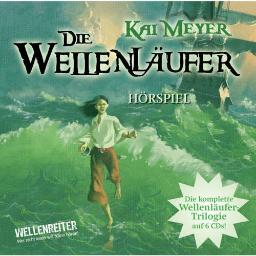 Hoerbuch Die Wellenläufer, Teil 1-3 - Die Wellenläufer (1), Die Muschelmagier (2), Die Wasserweber (3) - Kai Meyer - Friedhelm Ptok Hoerbuch Die Wellenläufer, Teil 1-3 - Die Wellenläufer (1), Die Muschelmagier (2), Die Wasserweber (3) - Kai Meyer - Friedhelm Ptok