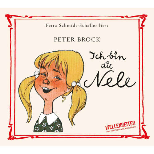 Hoerbuch Ich bin die Nele - Peter Brock - Petra Schmidt-Schaller