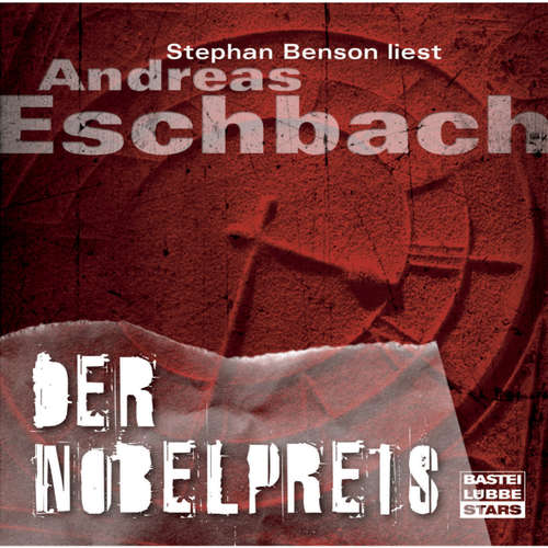 Hoerbuch Der Nobelpreis - Andreas Eschbach - Stephan Benson Hoerbuch Der Nobelpreis - Andreas Eschbach - Stephan Benson