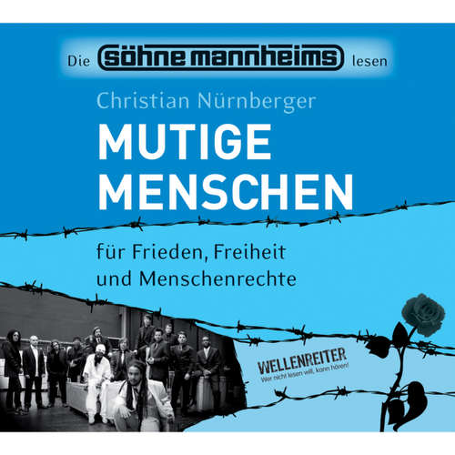 Hoerbuch Mutige Menschen - Christian Nürnberger - Söhne Mannheims