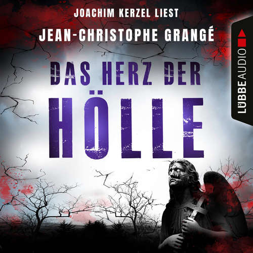 Hoerbuch Das Herz der Hölle - Jean-Christophe Grangé - Joachim Kerzel