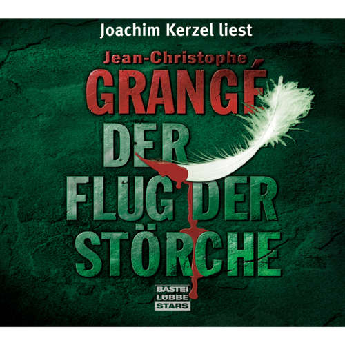 Hoerbuch Der Flug der Störche - Jean-Christophe Grangé - Joachim Kerzel Hoerbuch Der Flug der Störche - Jean-Christophe Grangé - Joachim Kerzel