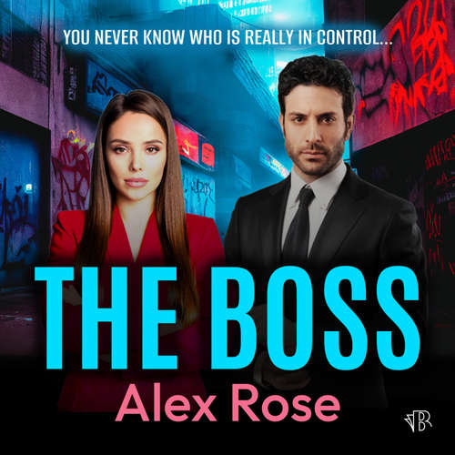 Audiobook The Boss - Alex Rose - Liara