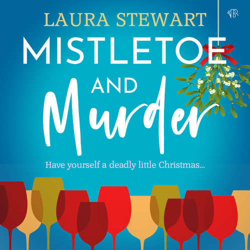 Audiobook Mistletoe and Murder - Laura Stewart - Cassandra