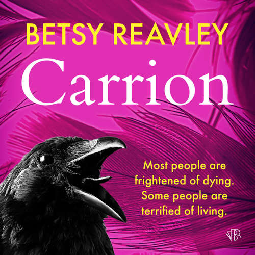 Audiobook Carrion - Betsy Reavley - Cassandra