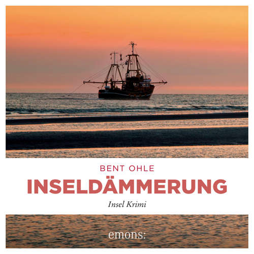 Hoerbuch Inseldämmerung - Nils Petersen, Band 4 - Bent Ohle - Hans-Henrik Wöhler