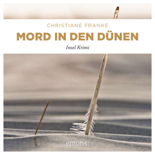 Hoerbuch Mord in den Dünen - Oda Wagner, Christine Cordes, Band 6 - Christiane Franke - Victoria Schätzle
