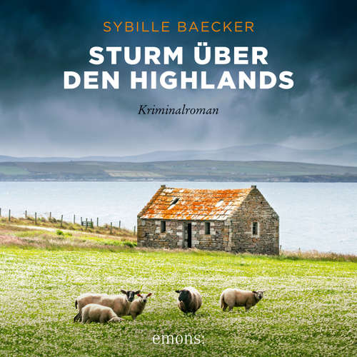 Hoerbuch Sturm über den Highlands - Kriminalroman - Sybille Baecker - Yvonne Esins