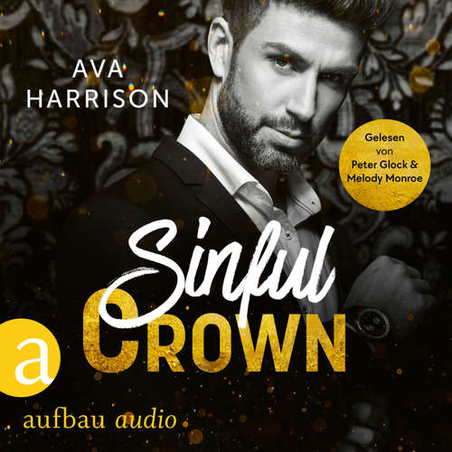 Hoerbuch Sinful Crown - Corrupt Empire, Band 6 - Ava Harrison - Peter Glock