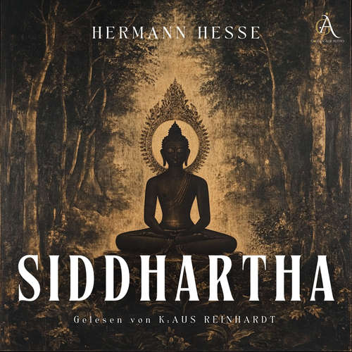 Hoerbuch Siddhartha - Hörbuch Klassiker - Hermann Hesse - Klaus Reinhardt