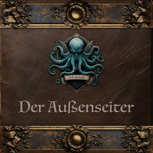 Hoerbuch Der Außenseiter - Howard Phillips Lovecraft - Benjamin Werner