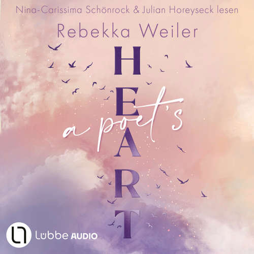 Hoerbuch A Poet's Heart - Rebekka Weiler - Nina-Carissima Schönrock