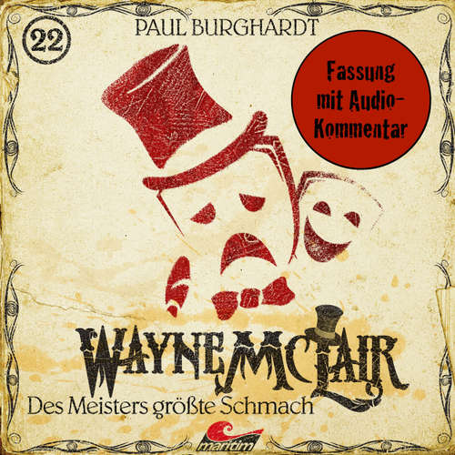 Hoerbuch Wayne McLair, Folge 22: Des Meisters größte Schmach (Fassung mit Audio-Kommentar) - Paul Burghardt - Paul Burghardt