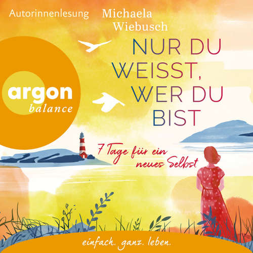 Hoerbuch Nur du weißt, wer du bist - Michaela Wiebusch - Michaela Wiebusch