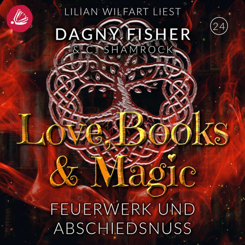 Hoerbuch Feuerwerk und Abschiedsnuss - C. Shamrock - Lilian Wilfart