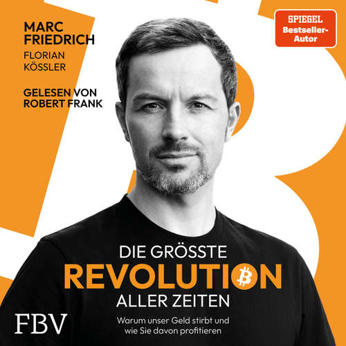 Hoerbuch Die größte Revolution aller Zeiten - Marc Friedrich - Robert Frank