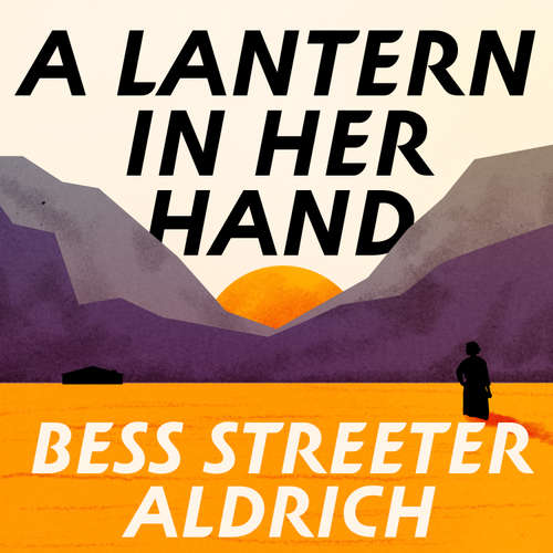Audiobook A Lantern in Her Hand - Bess Streeter Aldrich - Katherine Fenton