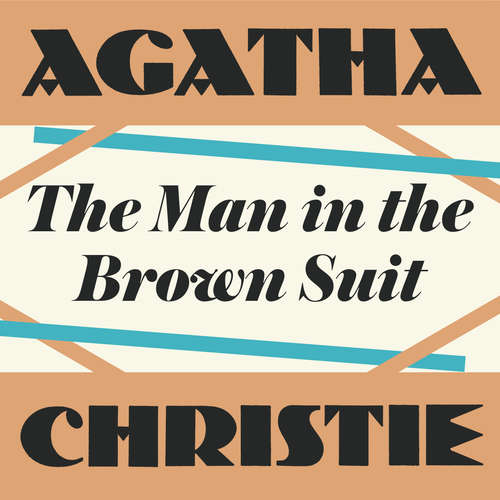 Audiobook The Man in the Brown Suit - Agatha Christie - Thomas Judd