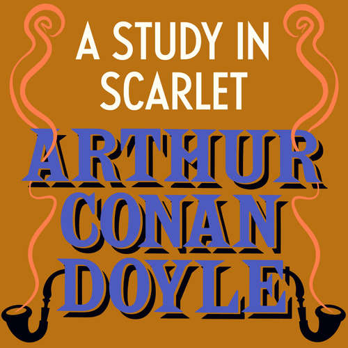 Audiobook A Study in Scarlet - Arthur Conan Doyle - Jonathan Keeble