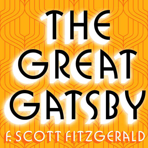 Audiobook The Great Gatsby - F. Scott Fitzgerald - Robert G. Slade