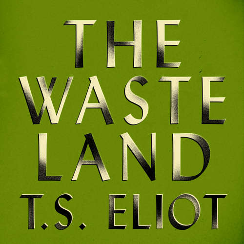 Audiobook The Waste Land - T.S. Eliot - Barnaby Edwards
