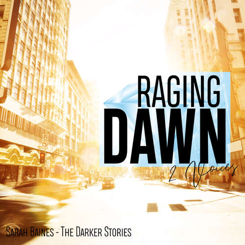 Hoerbuch Raging Dawn - Sarah Baines - Sarah Baines