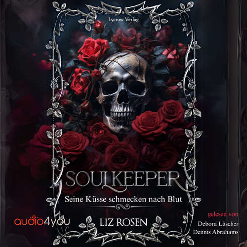 Hoerbuch Soulkeeper - Liz Rosen - Debora Lüscher