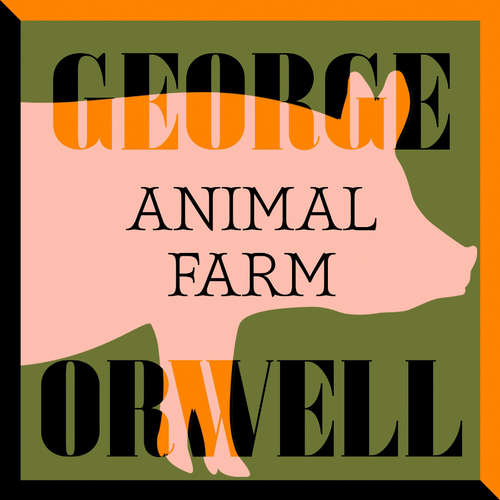Audiobook Animal Farm - George Orwell - Leighton Pugh