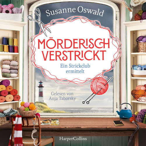 Hoerbuch Mörderisch verstrickt - Ein Strickclub ermittelt - Susanne Oswald - Anja Taborsky