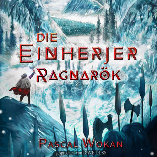 Hoerbuch Die Einherjer - Pascal Wokan - Dave Duss