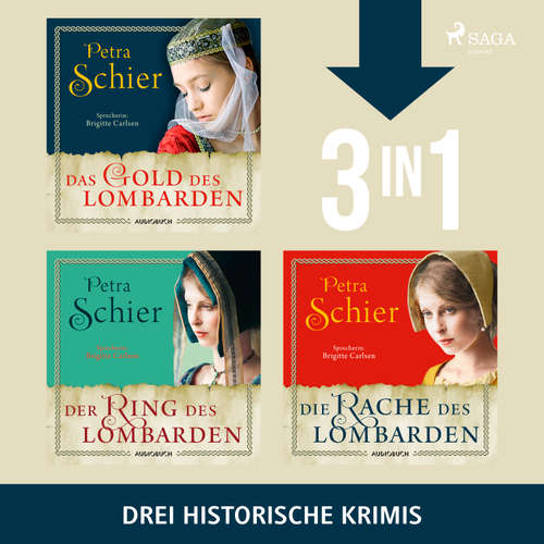 Hoerbuch Das Gold des Lombarden, Der Ring des Lombarden & Die Rache des Lombarden - Petra Schier - Brigitte Carlsen
