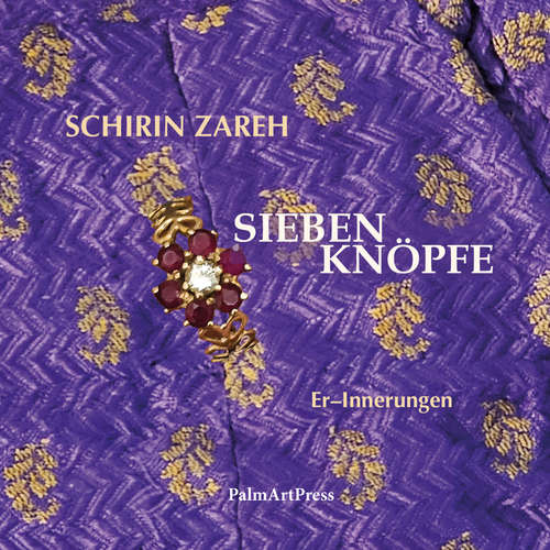 Hoerbuch Sieben Knöpfe - Schirin Zareh - Schirin Zareh