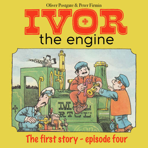 Audiobook Ivor The Engine - Oliver Postgate - Oliver Postgate