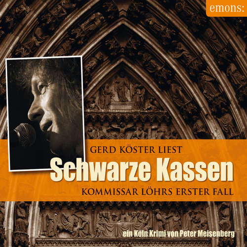 Hoerbuch Schwarze Kassen - Kommissar Löhr, Band 1 - Peter Meisenberg - Gerd Köster