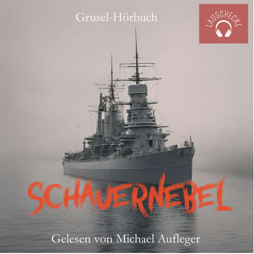 Hoerbuch Schauernebel -  - Michael Aufleger