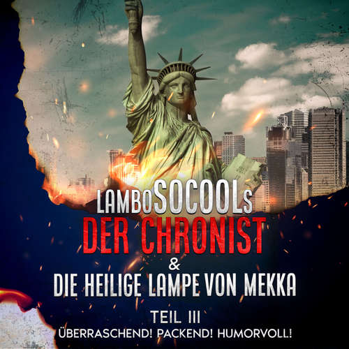 Hoerbuch Der Chronist & Die Heilige Lampe Von Mekka Teil III - Lambo Socool - Lambo Socool