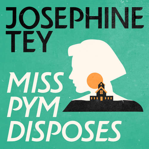 Audiobook Miss Pym Disposes - Josephine Tey - Karen Cass