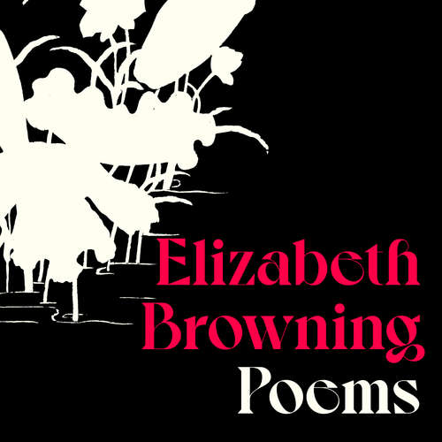 Audiobook Elizabeth Browning: Poems - Elizabeth Browning - Emma Gregory