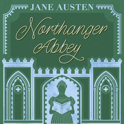 Audiobook Northanger Abbey - Jane Austen - Karen Cass