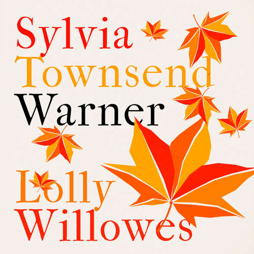 Audiobook Lolly Willowes - Sylvia Townsend Warner - Helen Keeley