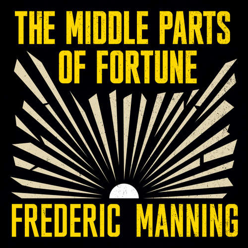 Audiobook The Middle Parts of Fortune - Frederic Manning - Luke Francis