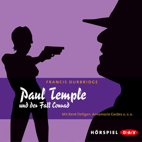 Hoerbuch Paul Temple und der Fall Conrad - Francis Durbridge - René Deltgen