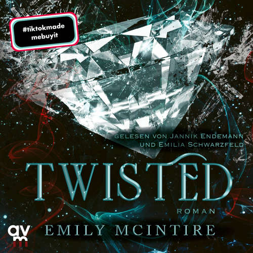 Hoerbuch Twisted - Emily McIntire - Jannik Endemann