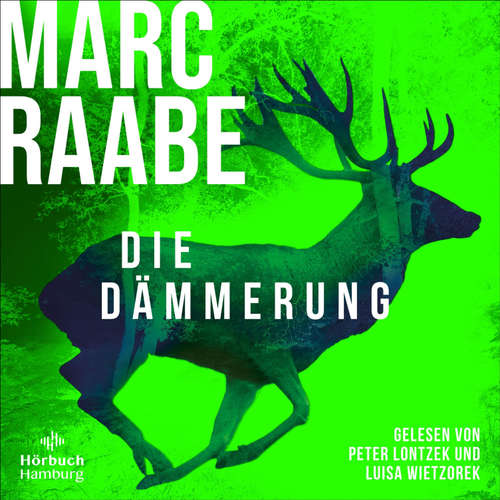 Hoerbuch Die Dämmerung (Art Mayer-Serie 2) - Marc Raabe - Luisa Wietzorek